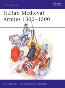 Image for Italian Mediaeval Armies, 1300-1500