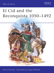 Image for El Cid and the Reconquista : Warfare in Medieval Spain 1050-1492