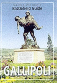 Image for Major & Mrs Holt's battlefield guide to Gallipoli