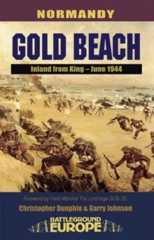 Gold Beach - D Day, 6th June 1944: Normandy