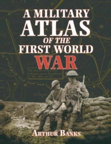 Image for A military atlas of the First World War