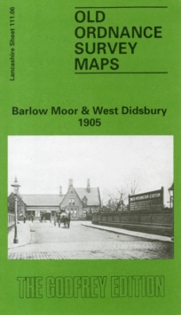 Image for Barlow Moor and West Didsbury 1905 : Lancashire Sheet 111.06