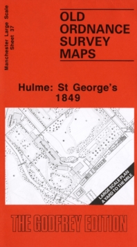 Hulme: St.George’s 1849: Manchester Sheet 37