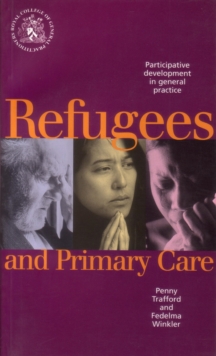 Image for Refugees and primary care  : participative development in general practice
