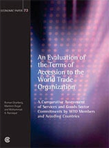Image for An Evaluation of the Terms of Accession to the World Trade Organization