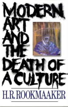 Modern Art and The Death of a Culture