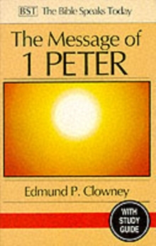 Image for The Message of 1 Peter : The Way Of The Cross