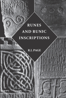 Image for Runes and runic inscriptions  : collected essays on Anglo-Saxon and Viking runes