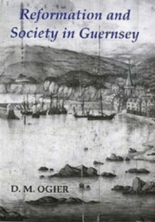 Image for Reformation and Society in Guernsey