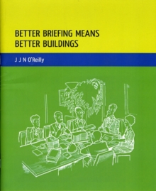 Image for Better Briefing Means Better Buildings