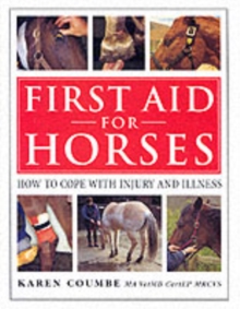 Image for First aid for horses  : how to cope with injury and illness