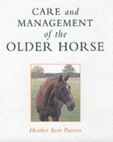 Care and Management of the Older Horse