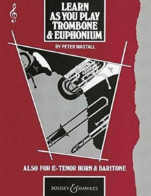 Image for Learn As You Play Trombone and Euphonium : English Edition