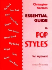 Christopher Norton's Essential Guide to Pop Styles