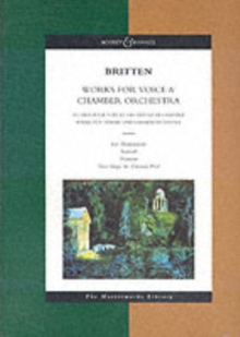 Works for Voice and Chamber Orchestra Les Illuminations, Nocturne, Serenade, Now Sleeps the Crimson Petal
