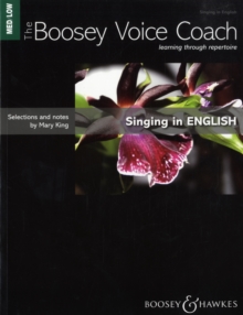 Image for The Boosey Voice Coach : Singing in English - Medium/Low Voice Voice Edition, Learning Through Repertoire