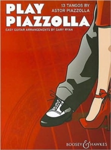 Image for Play Piazzolla : 13 Tangos by Astor Piazzolla. guitar.