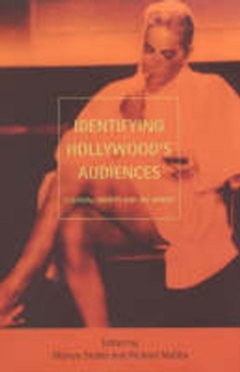 Image for Identifying Hollywood's Audiences: Cultural Identity and the Movies