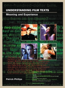 Image for Understanding film texts  : meaning and experience