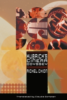 Image for Kubrick's Cinema Odyssey