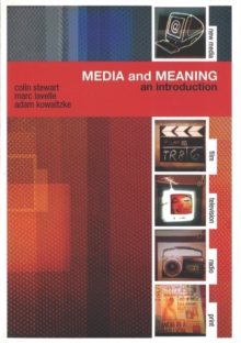 Image for Media and meaning  : an introduction