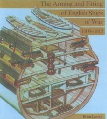 Image for The arming and fitting of English ships of war 1600-1815