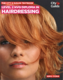 Image for Level 2 NVQ diploma in hairdressing  : the City & Guilds textbook
