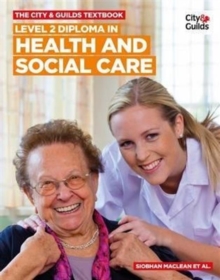 Image for The City & Guilds Textbook: Level 2 Diploma in Health and Social Care