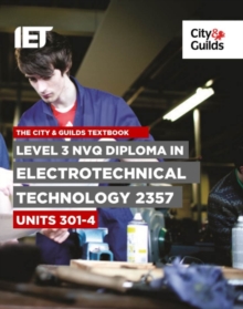 Image for The City & Guilds Textbook: Level 3 NVQ Diploma in Electrotechnical Technology 2357 Units 301-304