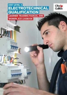 Image for 5357 Level 3 Electrotechnical Qualification: Learner Training Manual and Workplace Logbook