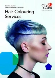 Image for Level 2 Technical Certificate in Hair Colouring Services: Learner Journal