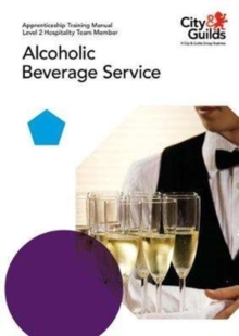 Image for Level 2 Hospitality Team Member - Alcoholic Beverage Service: Apprenticeship Training Manual