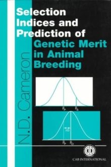 Image for Selection Indices and Prediction of Genetic Merit in Animal Breeding