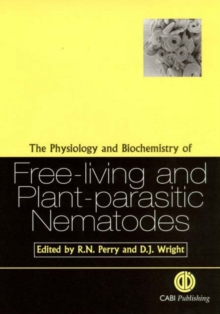 Image for The physiology and biochemistry of free-living and plant-parasitic nematodes