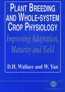 Image for Plant Breeding and Whole-System Crop Physiology