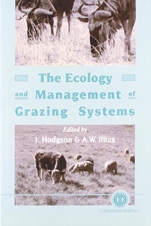 Image for The ecology and management of grazing systems