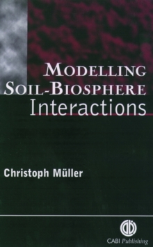 Image for Modelling Soil-Biosphere Interactions