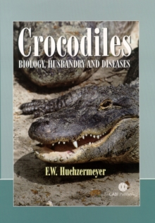 Image for Crocodiles  : biology, husbandry and diseases
