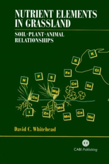 Image for Nutrient Elements in Grassland : Soil–Plant–Animal Relationships