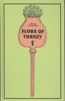 Flora of Turkey, Volume 1