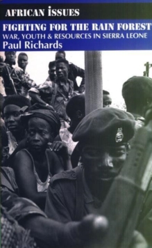 Image for Fighting for the rain forest  : war, youth & resources in Sierra Leone