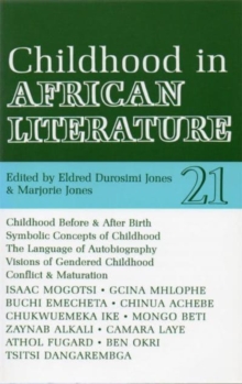 Image for ALT 21 Childhood in African Literature