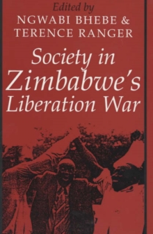 Image for Society in Zimbabwe's Liberation War
