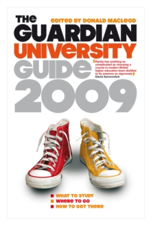 Image for The Guardian university guide 2009  : what to study, where to go, how to get there