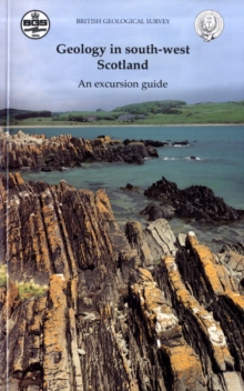 Image for Geology in South-West Scotland : An Excursion Guide