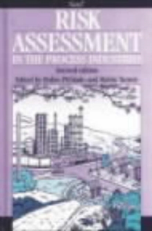 Image for Risk Assessment in the Process Industries