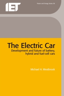 Image for The electric car  : development and future of battery, hybrid and fuel-cell cars