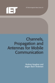 Image for Channels, propagation and antennas for mobile communications