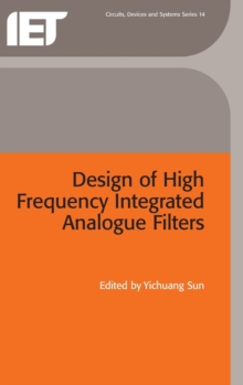Image for Design of high frequency integrated analogue filters