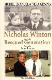 Nicholas Winton and the Rescued Generation: Save One Life, Save the World